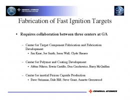 Fabrication of Fast Ignition Targets