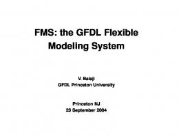 FMS: the GFDL Flexible Modeling System