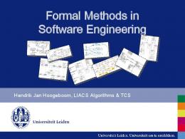 Formal Methods in Software Engineering - Liacs