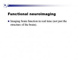 Functional neuroimaging