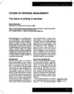 FUTURE OF REVENUE MANAGEMENT The future of pricing in services