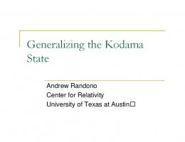 Generalizing the Kodama State