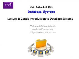 Gentle Introduction to Database Systems - NYU