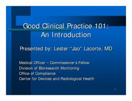 Good Clinical Practice 101: An Introduction Good Clinical Practice ...