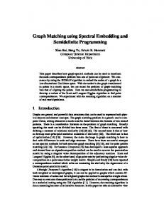 Graph Matching using Spectral Embedding and Semidefinite ...