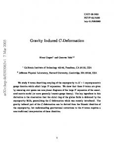 Gravity Induced C-Deformation