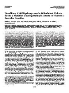 Hereditary 1,25-Dihydroxyvitamin D Resistant Rickets due to a ...