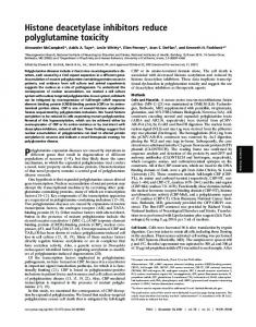 Histone deacetylase inhibitors reduce polyglutamine toxicity