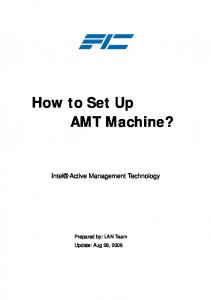 How to Set Up AMT Machine?