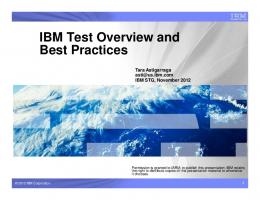 IBM Test Overview and Best Practices