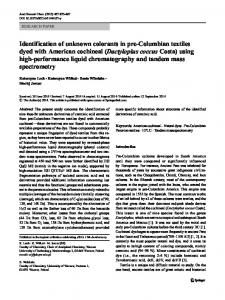 Identification of unknown colorants in pre-Columbian textiles dyed with ...