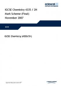 IGCSE Chemistry 4335 / 2H Mark Scheme (Final) November 2007