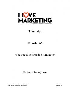 ILM Episode 66 (Brendon Burchard) - I Love Marketing