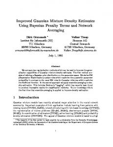 Improved Gaussian Mixture Density Estimates Using ... - CiteSeerX