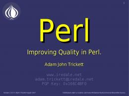 Improving Quality in Perl.