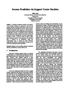 Income Prediction via Support Vector Machine - CiteSeerX