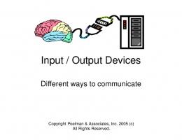 Input / Output Devices