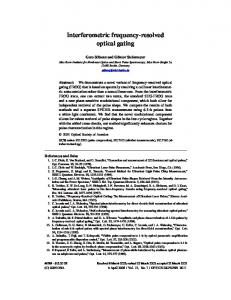 Interferometric frequency-resolved optical gating - OSA Publishing