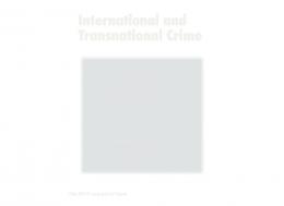 International and Transnational Crime