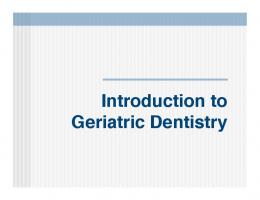 Introduction to Geriatric Dentistry