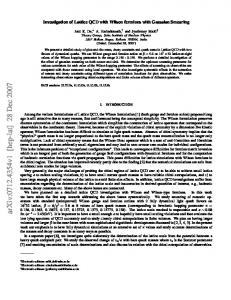 Investigation of Lattice QCD with Wilson fermions with Gaussian