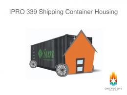 IPRO 339 Shipping Container Housing - Repository.iit