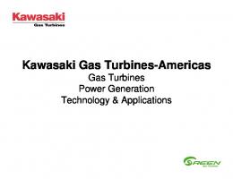 Kawasaki Gas Turbines - Americas Gas Turbine Generator ...