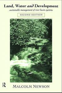 Land, Water and Development: Sustainable Management of River ...