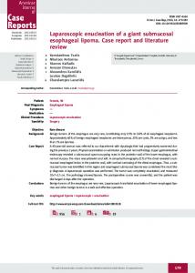 Laparoscopic enucleation of a giant submucosal esophageal lipoma ...
