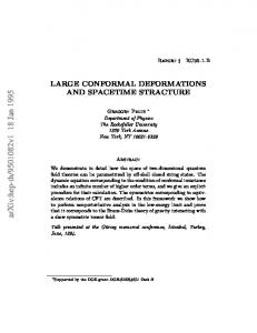 LARGE CONFORMAL DEFORMATIONS AND SPACETIME ...