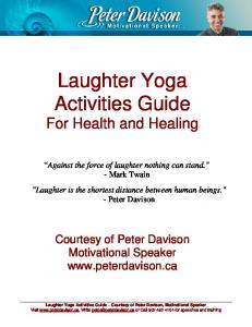 Laughter Yoga Activities Guide Courtesy of Peter Davison pdf 664kb