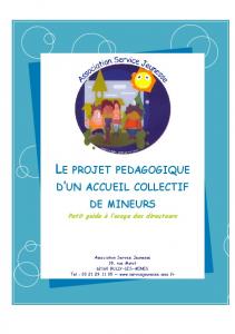 LE PROJET PEDAGOGIQUE D'UN ACCUEIL COLLECTIF DE ...