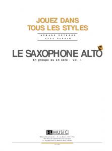 LE SAXOPHONE ALTO - Reynaud, Armand