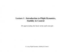 Lecture 1 : Introduction to Flight Dynamics, Stability & Control