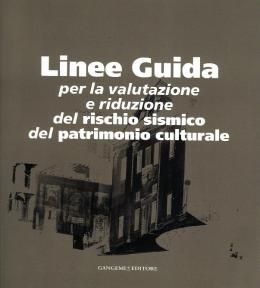 Linee Guida per la valutazione e riduzione del rischio ... - Benitutelati.it