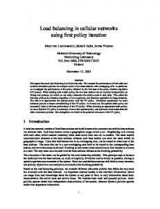 Load balancing in cellular networks using first policy