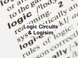 Logic Circuits & Logisim