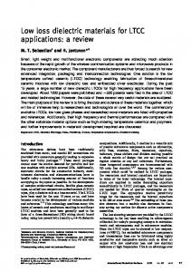 Low loss dielectric materials for LTCC applications: a review