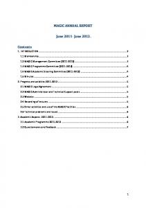 MAGIC ANNUAL REPORT June 2011- June 2012. Contents
