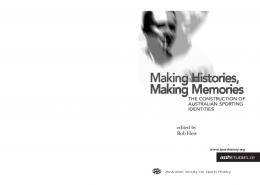 Making Histories, Making Memories