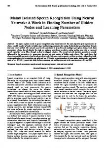 Malay Isolated Speech Recognition Using Neural Network: A Work in ...