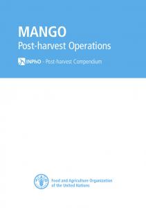 Mango: Post-harvest Operations - Food and Agriculture ...