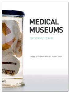 Medical Museums: Past, Present, Future