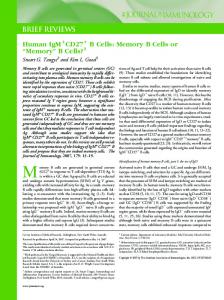 Memory'' B Cells? B Cells: Memory B + CD27 + Human IgM