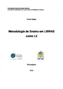 Metodologia de Ensino em LIBRAS como L2 - UFSC - Letras Libras