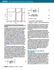 Mie resonance-based dielectric metamaterials www.researchgate.net › publication › fulltext › Mie-reson