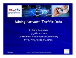 Mining Network Traffic Data