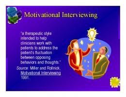 Motivational Interviewing