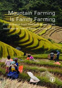 Mountain Farming Is Family Farming. A contribution from ... - ICIMOD