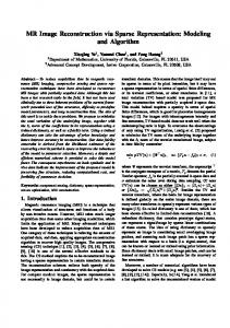 MR Image Reconstruction via Sparse Representation: Modeling and